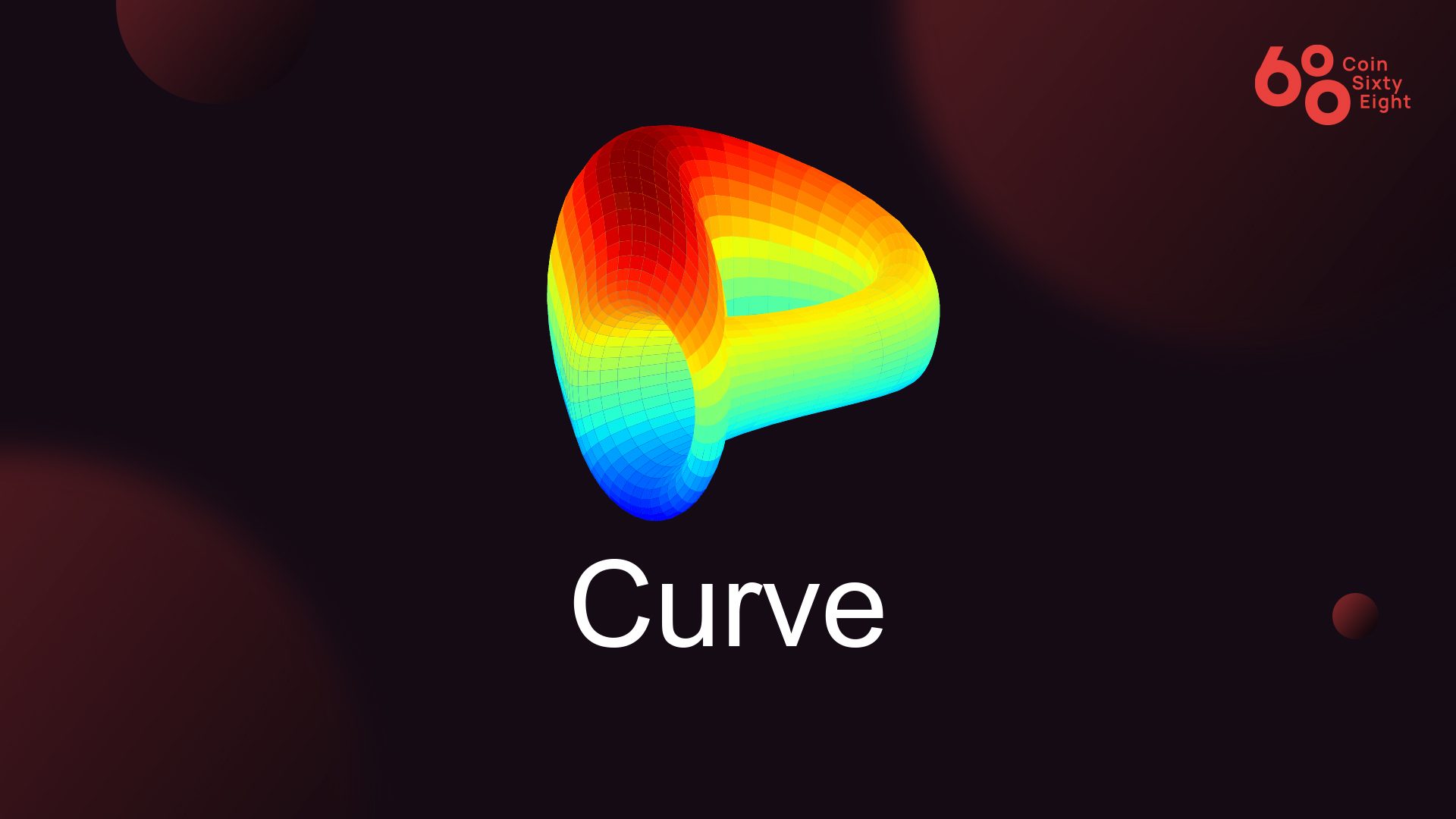 Curve Finance - Tìm hiểu Curve và tiền điện tử CRV