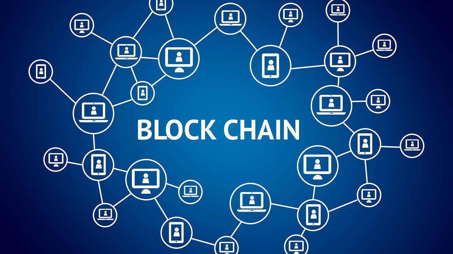 Blockchain là gì? Các ứng dụng liên quan đến Blockchain